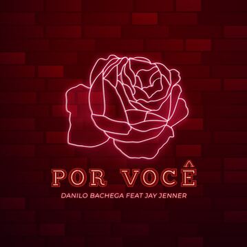 Capa de Por Você — Danilo Bachega feat. Jay Jenner