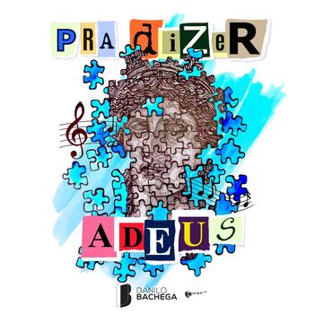 Capa de Pra Dizer Adeus — Danilo Bachega